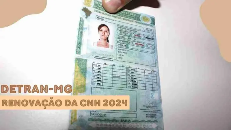 Guia Completo: Renovação CNH no Detran MG